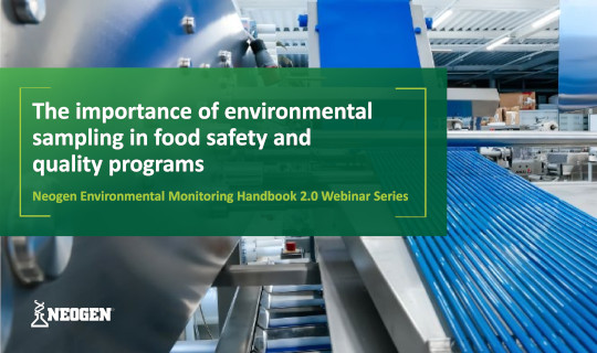 Neogen food safety EMP webinar series on sampling for safety & quality.