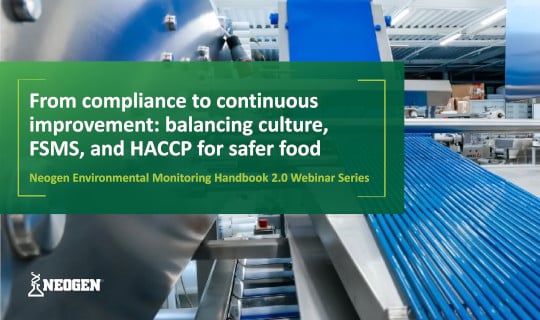 Neogen food safety EMP webinar series continuous improvements & culture.